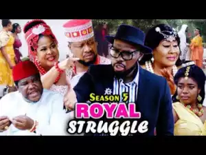 Royal Struggle Season 5 - 2019